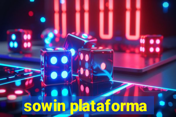 sowin plataforma